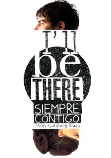 Reseña | Siempre contigo (I'll be there #1) Holly Goldberg Sloan