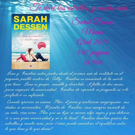 Te daré las estrellas y mucho más, Sarah Dessen Te daré las estrellas y mucho más, Sarah Dessen