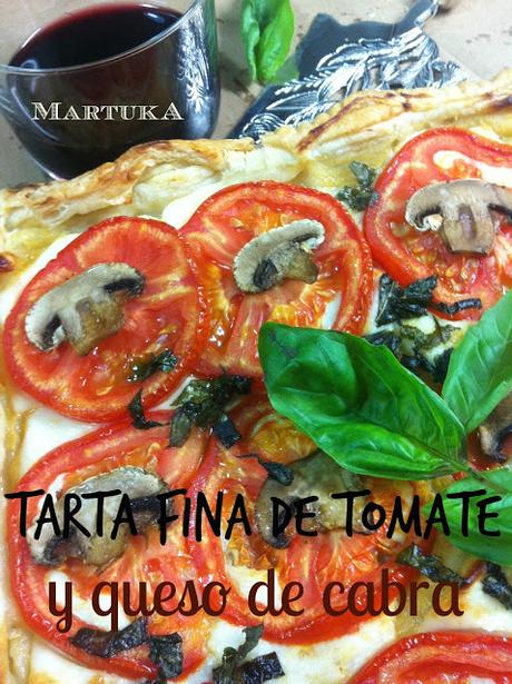 Tarta Fina De Tomate Y Queso De Cabra Tarta Fina De Tomate Y Queso De Cabra