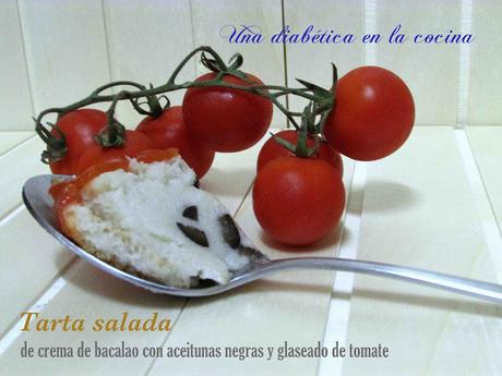 Tarta salada de crema de bacalao con aceitunas negras y glaseado de tomate