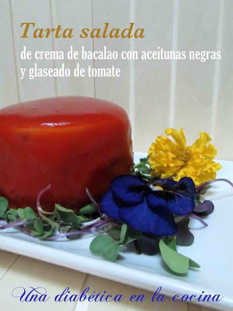 Tarta salada de crema de bacalao con aceitunas negras y glaseado de tomate