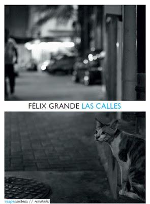 Félix Grande. Las calles