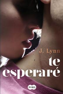 Reseña: Te esperaré - J. Lynn Reseña: Te esperaré - J. Lynn