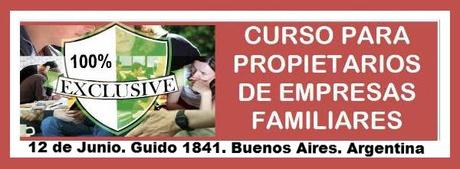 Curso para propietarios de empresas Familiares – org. Instituto Argentino de Empresas Familiares