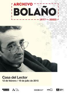 Archivo Bolaño: 1977-2003 en Casa del Lector
