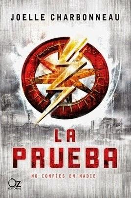 Segunda parte de la trilogia La prueba