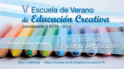 Escuela de Verano de Educación Creativa. ULL. Tenerife 8 al 10 de Julio.2015 Escuela de Verano de Educación Creativa. ULL. Tenerife 8 al 10 de Julio.2015