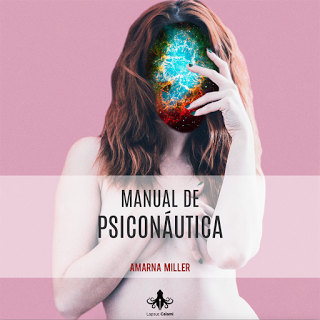 Amarna Miller presenta su primer libro “Manual de Psiconautica”   y realizará firmas durante la Feria del Libro de Madrid.