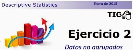Descriptive statistics exercises. Ejercicio 2