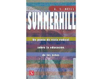 Summerhill, un punto de vista radical sobre la educación de los niños (A.S. Neill)