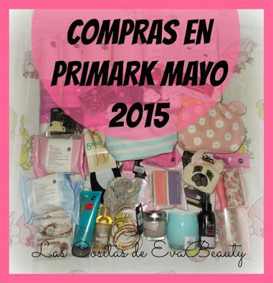 Compras en Primark Mayo 2015. Compras en Primark Mayo 2015.