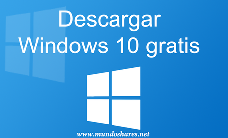 Instala Windows 10 y recibe una licencia gratis