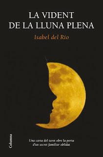 La vident de la lluna plena, de Isabel del Río