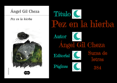 Pez en la hierba - Ángel Gil Cheza Pez en la hierba - Ángel Gil Cheza