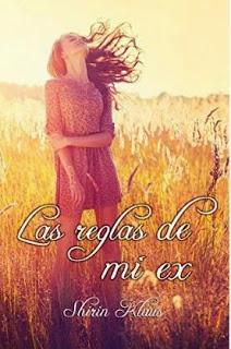 Reseña ~ Las reglas de mi ex ~ Shirin Klaus