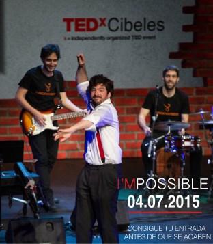 Grandes ideas imposibles hechas realidad en TEDxCibeles, I’mPossible TEDxCibeles Madrid