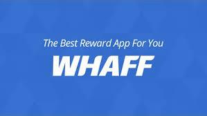 Ganar dinero con la App móvil de Whaff Rewards Ganar dinero con la App móvil de Whaff Rewards