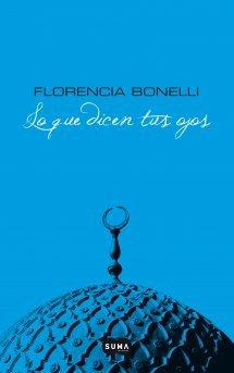Reseña: Lo que dicen tus ojos - Florencia Bonelli