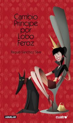 Reseña: Cambio príncipe por lobo feroz-Raquel Sánchez Silva