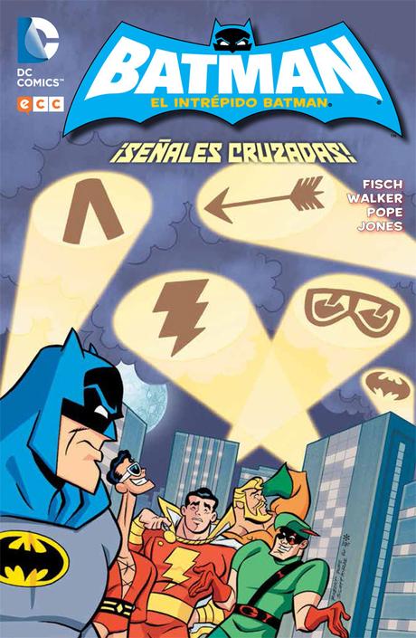El intrépido Batman: ¡Señales Cruzadas! El intrépido Batman: ¡Señales Cruzadas!
