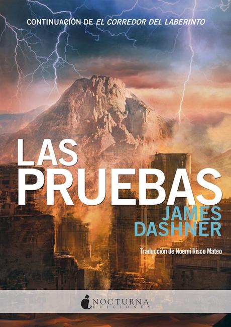 Trilogía El corredor del laberinto, Libro II: Las pruebas, de James Dashner Trilogía El corredor del laberinto, Libro II: Las pruebas, de James Dashner