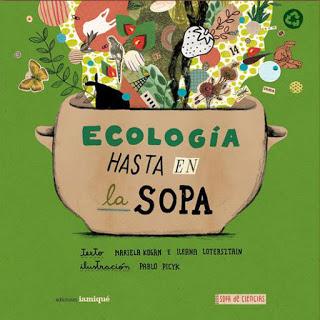 Ecología hasta en la sopa Ecología hasta en la sopa