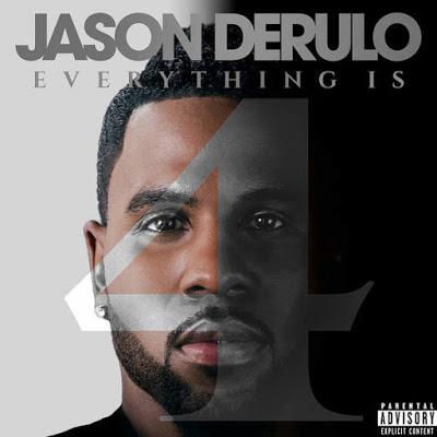 Jason Derulo: Everything is 4