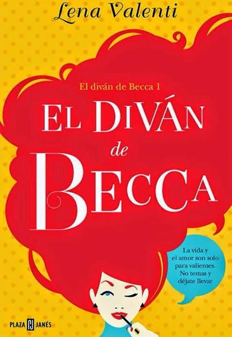 Reseña: El diván de Becca — Lena Valenti Reseña: El diván de Becca — Lena Valenti