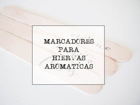Marcadores de plantas aromáticas para elretopintrest marcadores-para-plantas-diy