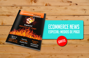 ecommerce-news-especial-medios-de-pagos