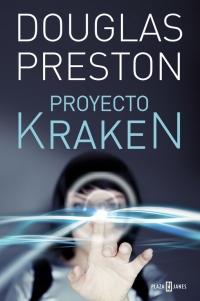 Proyecto Kraken, de Douglas Preston Proyecto Kraken, de Douglas Preston