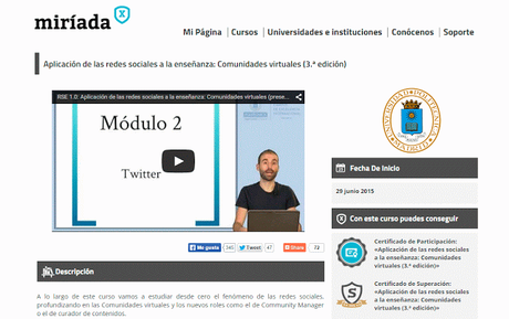 Curso Online Aplicación de las redes sociales a la enseñanza: Comunidades virtuales Curso Online Aplicación de las redes sociales a la enseñanza: Comunidades virtuales miriadax