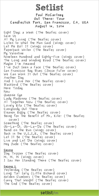 Paul McCartney Setlist Candlestick Park, San Francisco, CA, USA 2014, Out There! Tour