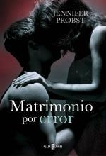 Matrimonio por error - Jennifer Probst Matrimonio por error - Jennifer Probst