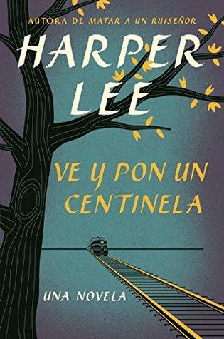 NOVEDADES JULIO Ve y pon un centinela