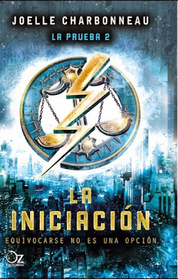 Reseña: La iniciación, Joelle Charbonneau (La prueba, 2) Reseña: La iniciación, Joelle Charbonneau (La prueba, 2)