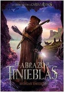Reseña: El abrazo de las tiniebas, de Morgan Rhodes: Reseña: El abrazo de las tiniebas, de Morgan Rhodes: