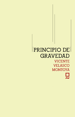 PRINCIPIO DE GRAVEDAD - VICENTE VELASCO