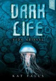 Dark Life - Brasil Aguas turbulentas, Kat Falls