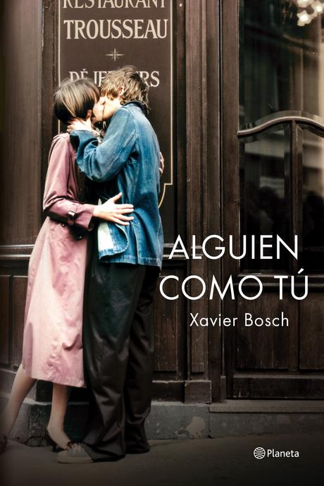 Alguien como tu, de Xabier Bosch Alguien como tu, de Xabier Bosch