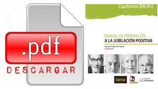 Manual de preparación a la JUBILACIÓN Positiva Manual de preparación a la JUBILACIÓN Positiva