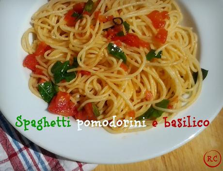 SPAGHETTI POMODORINI E BASILICO ~TS~