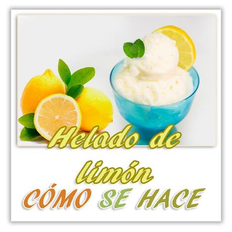 HELADO DE LIMÓN CASERO