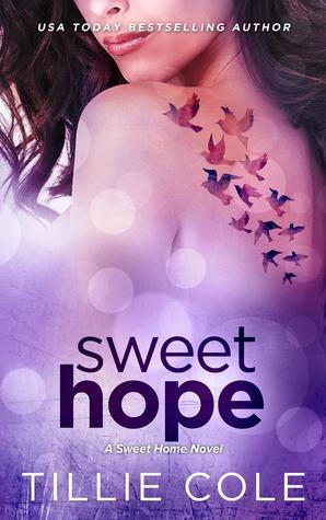 Reseña (a moco tendido) de Sweet Hope, 4 de la serie Sweet Home de Tillie Cole….. Insuperable!!