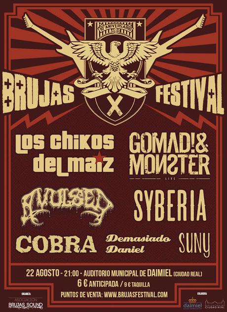  X BRUJAS FESTIVAL: DAIMIEL (CIUDAD REAL), 22 DE AGOSTO X BRUJAS FESTIVAL: DAIMIEL (CIUDAD REAL), 22 DE AGOSTO