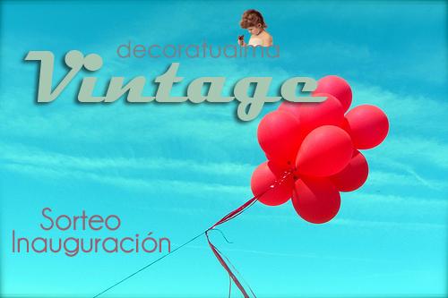 Vintage decoratualma abre sus puertas! Vintage decoratualma abre sus puertas!