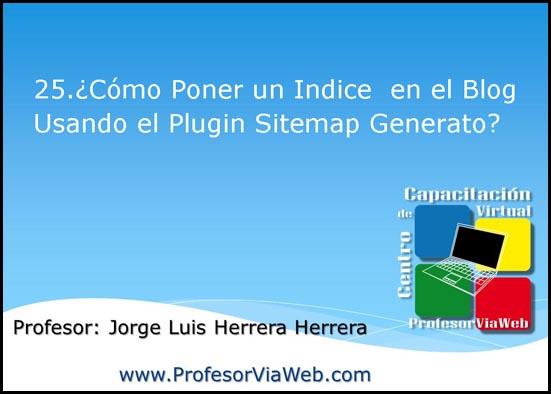 ¿Cómo Poner un Índice en el Blog Usando el Plugin Sitemap Generator? – Video 25 como crear un blog, mi blog, crear un blog, pasos para hacer un blog, como hacer un blog, hacer un blog, como crear un blog, crear blogs