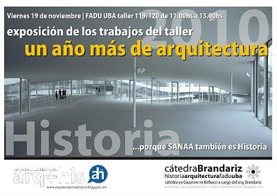 Invitación a la Exposición 2010 de los Trabajos: Un Año Más de Arquitectura Invitación a la Exposición 2010 de los Trabajos: Un Año Más de Arquitectura