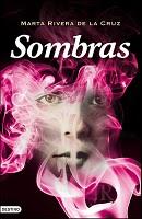 Sombras, de Marta Rivera de la Cruz