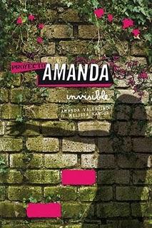 Proyecto Amanda I: Invisible; Melissa Kantor